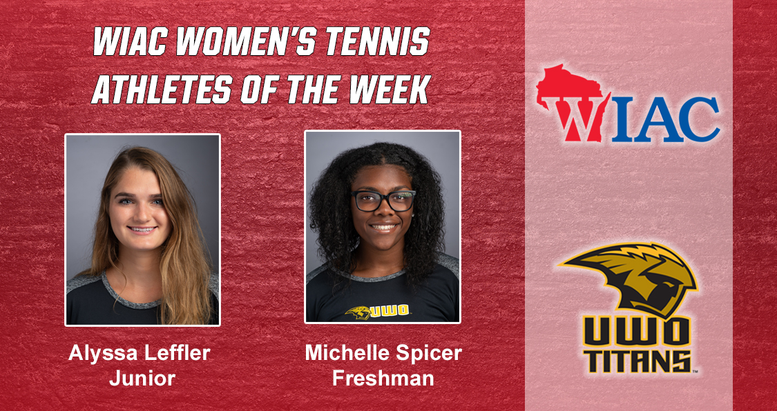 Leffler, Spicer Selected WIAC's Top Tennis Doubles Team Of The Week