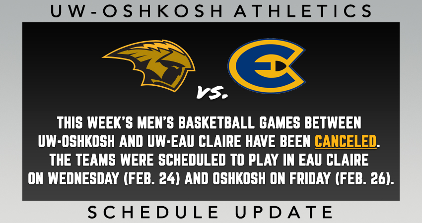 UW-Oshkosh Men's Basketball Games Against UW-Eau Claire Canceled
