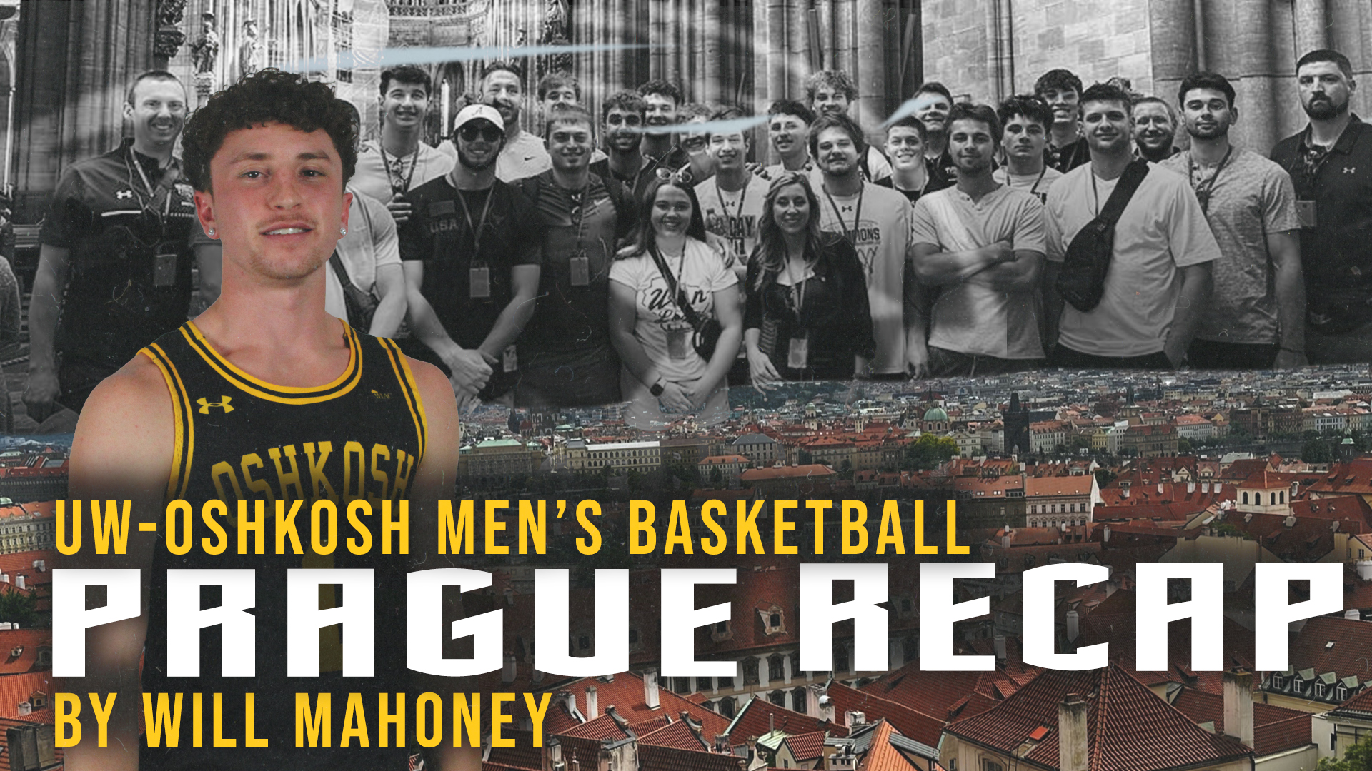 UW-Oshkosh Men's Basketball Prague Recao by Will Mahoney