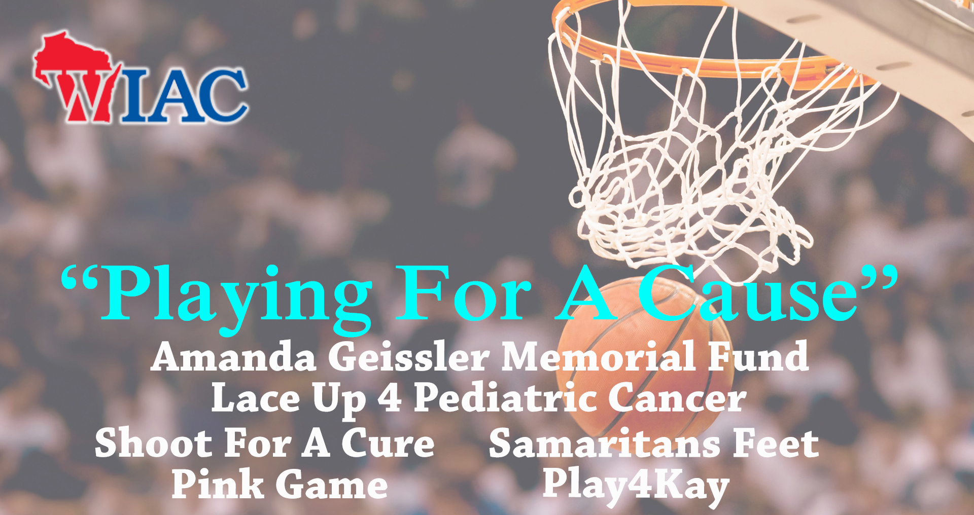 WIAC Women's Basketball Teams “Playing For A Cause”